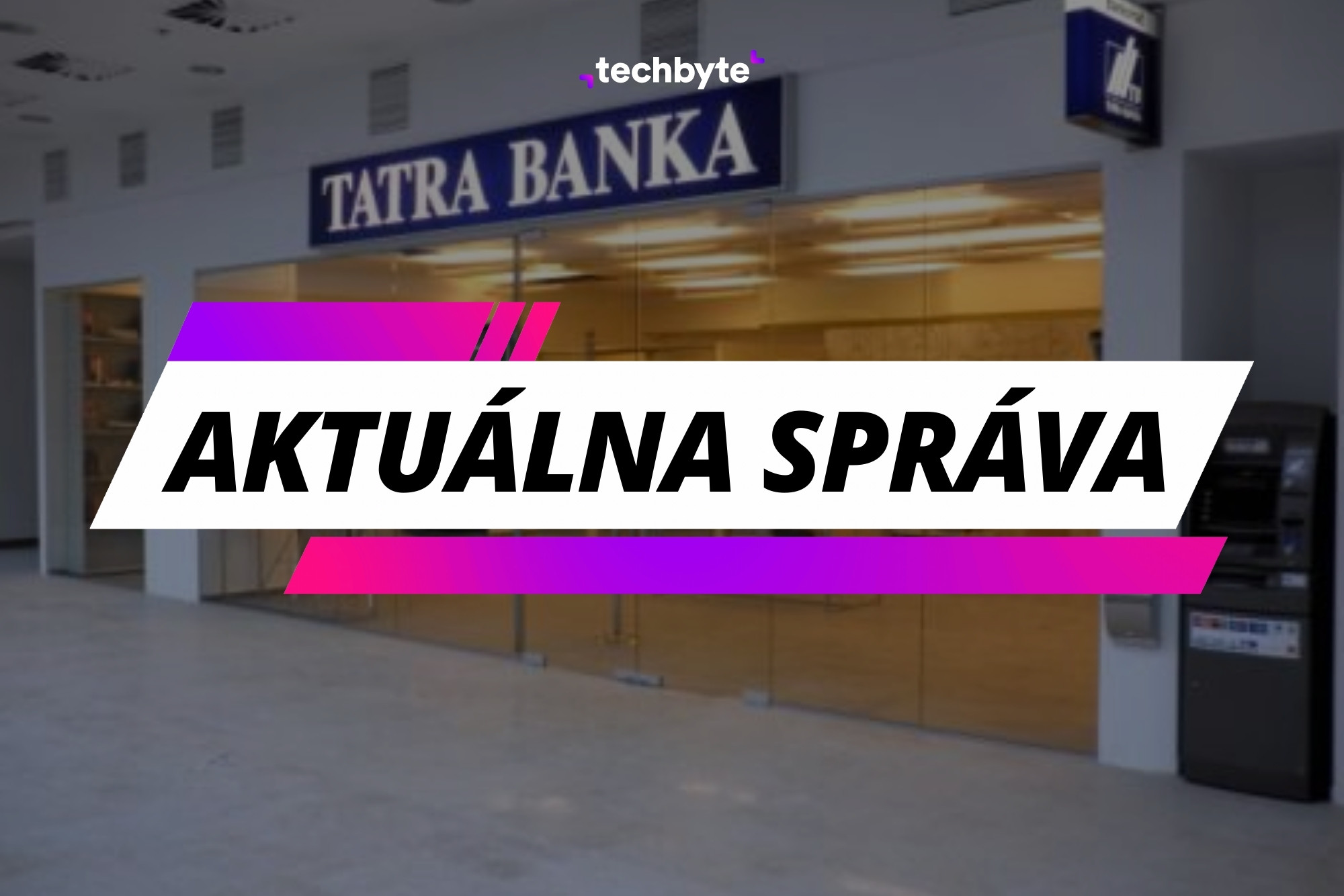 Tatra banka ohlásila výpadok V tomto čase nepôjdu okamžité platby