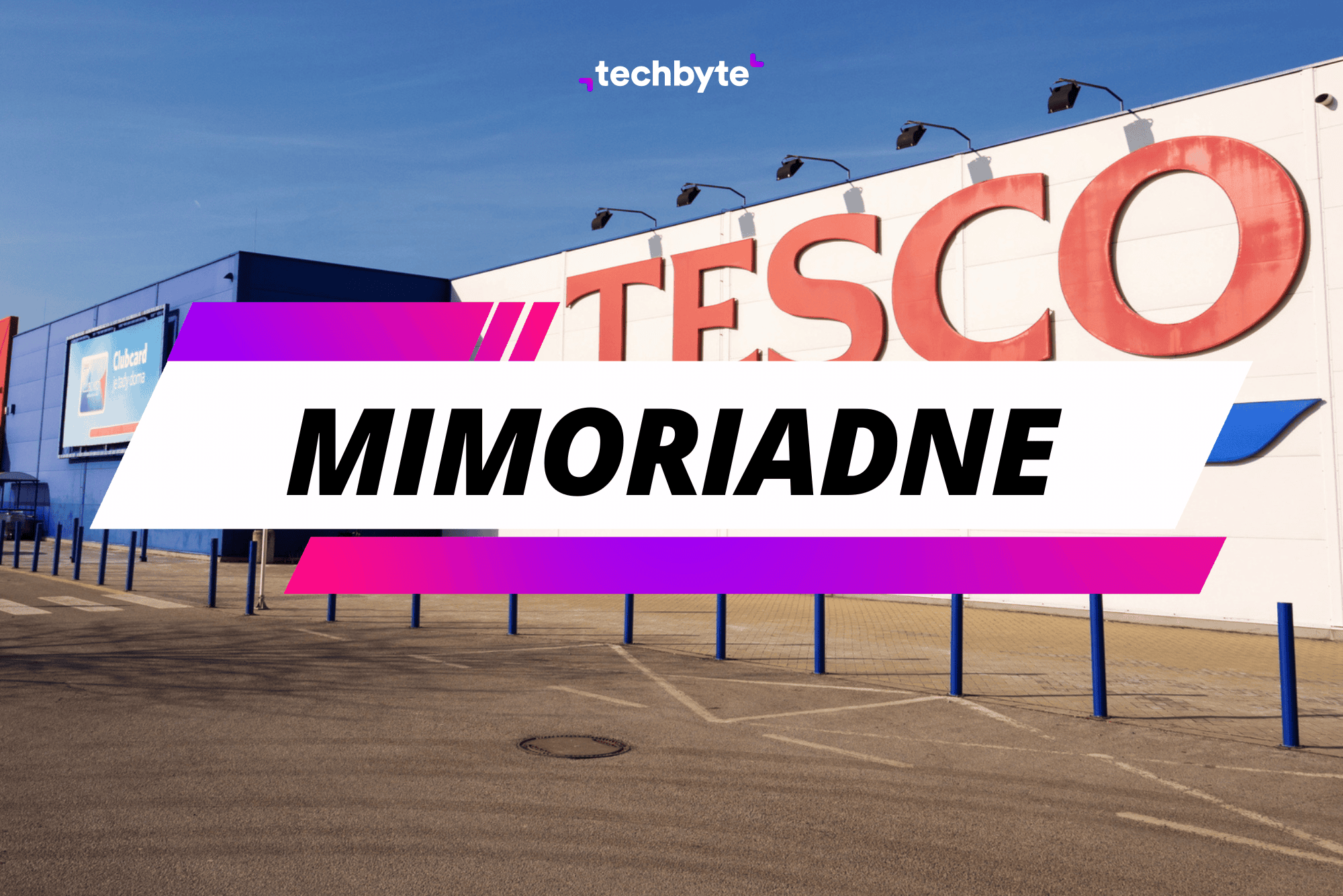 Tesco, mimoriadne